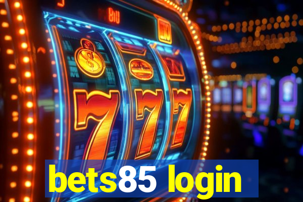 bets85 login